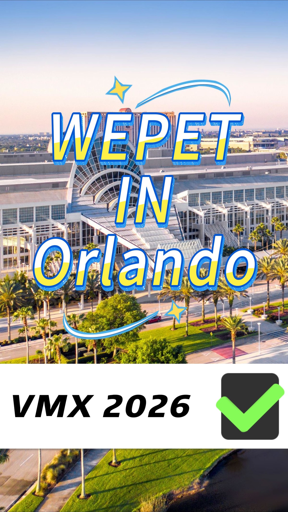 Wepet at VMX 2026 in Orlando